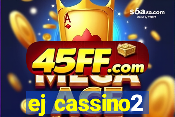 ej cassino2